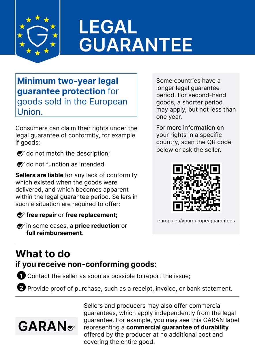 Legal guarantee – official notice of the European Union: minimum two-year legal guarantee protection for goods sold in the European Union.